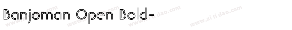 Banjoman Open Bold字体转换
